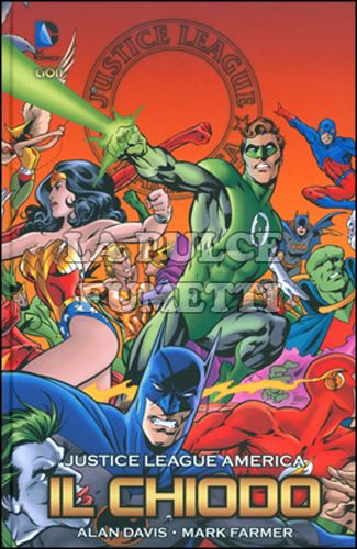 GRANDI OPERE DC - JUSTICE LEAGUE: IL CHIODO